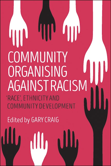 Book cover image for Community Organising against Racism ISBN: 9781447333760