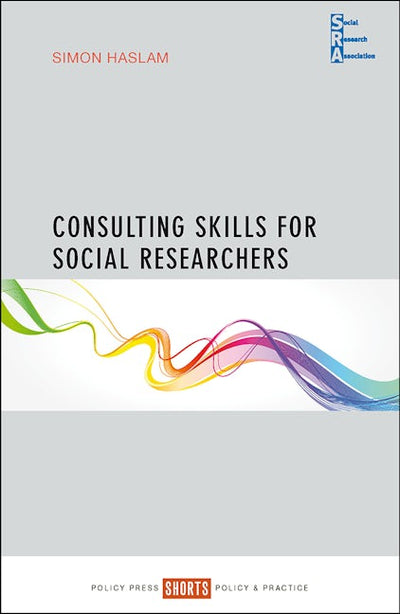 Consulting Skills for Social Researchers