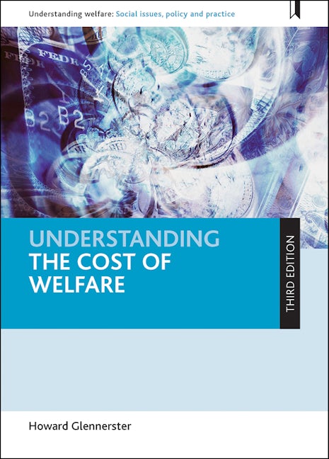 Book cover image for Understanding the Cost of Welfare ISBN: 9781447334033