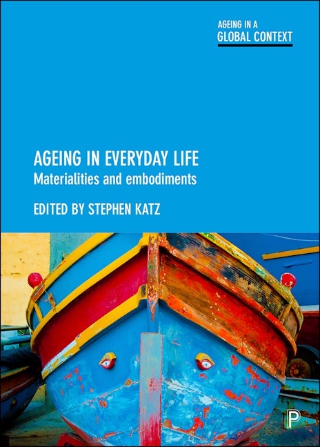 Book cover image for Ageing in Everyday Life ISBN: 9781447335962