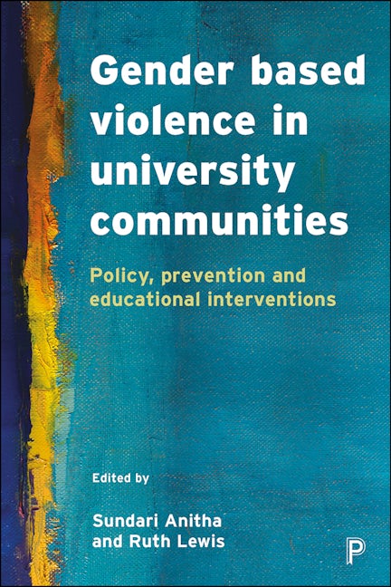 Book cover image for Gender Based Violence in University Communities ISBN: 9781447336594