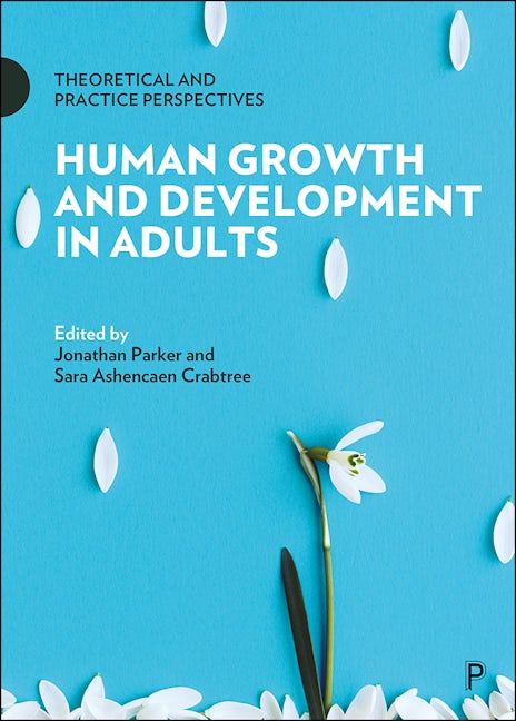 Book cover image for Human Growth and Development in Adults ISBN: 9781447337379