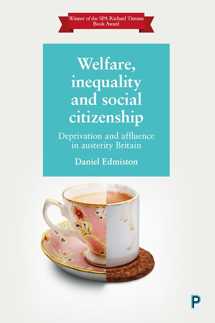 Book cover image for Welfare, Inequality and Social Citizenship ISBN: 9781447337461