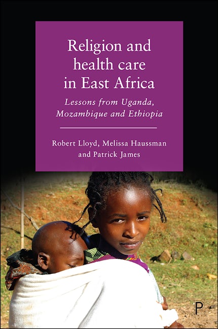 Book cover image for Religion and Health Care in East Africa ISBN: 9781447337874