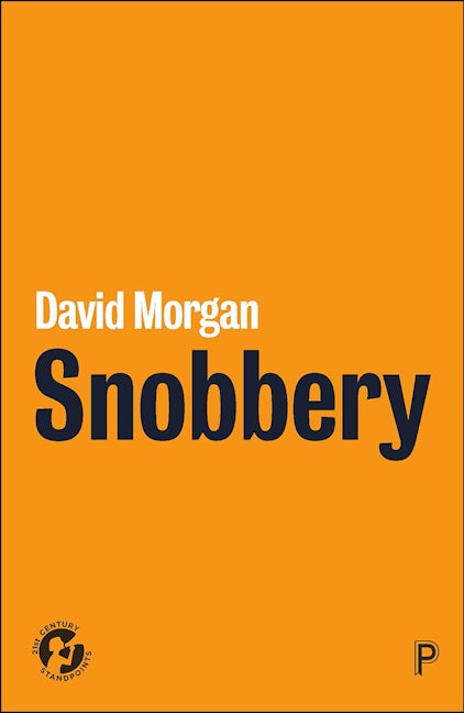 Book cover image for Snobbery ISBN: 9781447340348