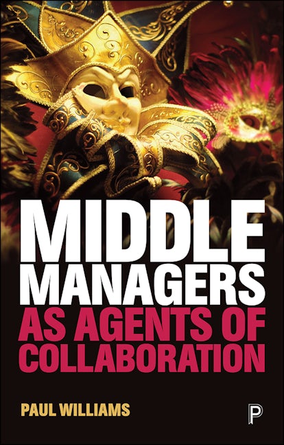 Book cover image for Middle Managers as Agents of Collaboration ISBN: 9781447343004