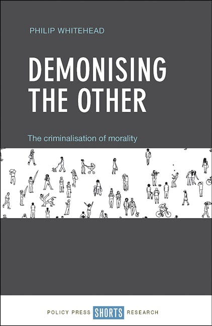 Book cover image for Demonising the Other ISBN: 9781447343417