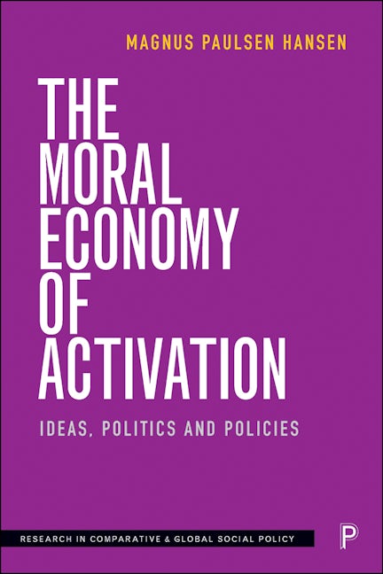 Book cover image for The Moral Economy of Activation ISBN: 9781447349969