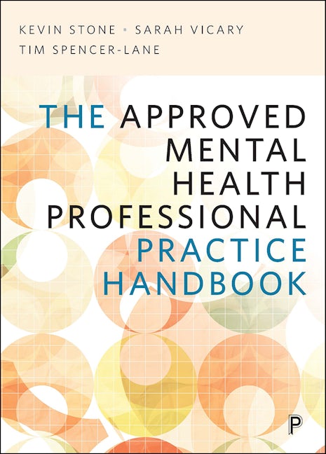 Book cover image for The Approved Mental Health Professional Practice Handbook ISBN: 9781447351528