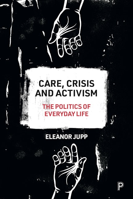 Book cover image for Care, Crisis and Activism ISBN: 9781447353003