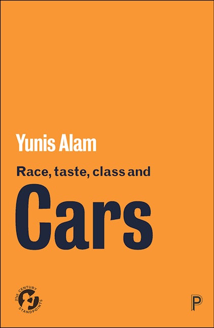Book cover image for Race, Taste, Class and Cars ISBN: 9781447353478