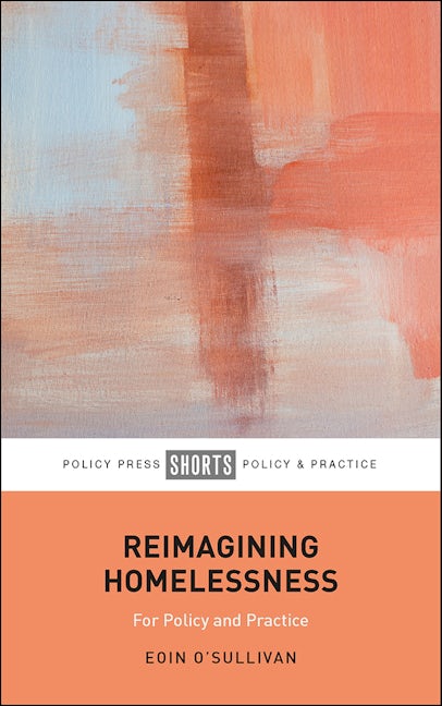 Book cover image for Reimagining Homelessness ISBN: 9781447353515