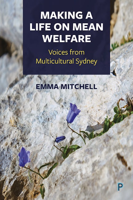 Book cover image for Making a Life on Mean Welfare ISBN: 9781447353690