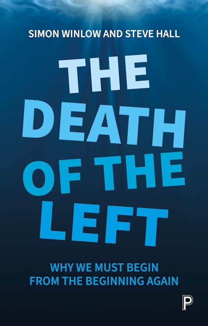 Book cover image for The Death of the Left ISBN: 9781447354154