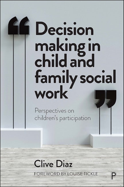 Book cover image for Decision Making in Child and Family Social Work ISBN: 9781447354444
