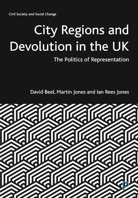 Book cover image for City Regions and Devolution in the UK ISBN: 9781447355014