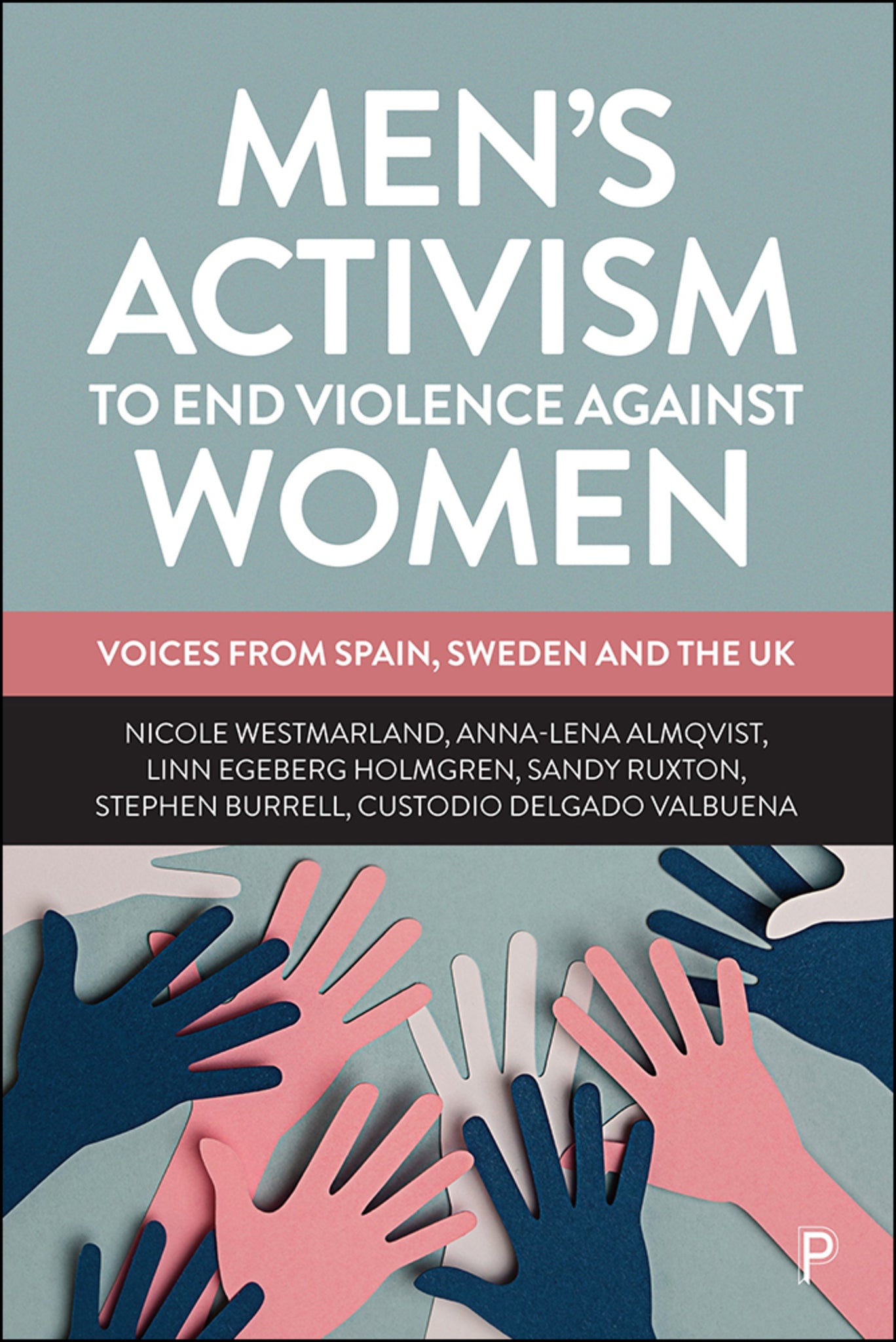 Cover image for Men’s Activism to End Violence Against Women ISBN 9781447356196