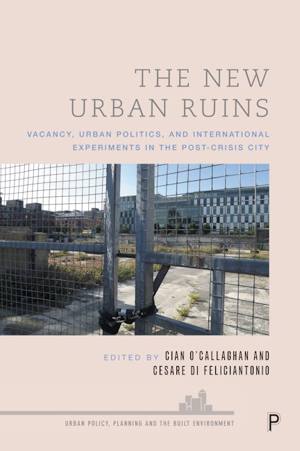 Book cover image for The New Urban Ruins ISBN: 9781447356882