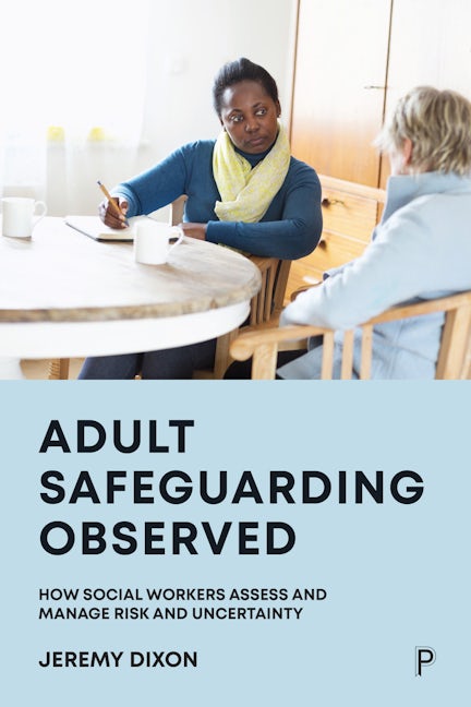 Book cover image for Adult Safeguarding Observed ISBN: 9781447357285