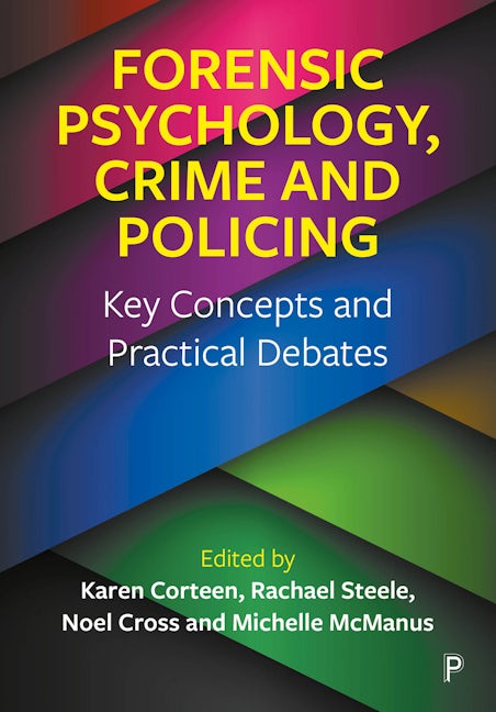 Book cover image for Forensic Psychology, Crime and Policing ISBN: 9781447359388