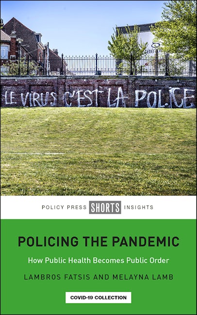 Book cover image for Policing the Pandemic ISBN: 9781447361077