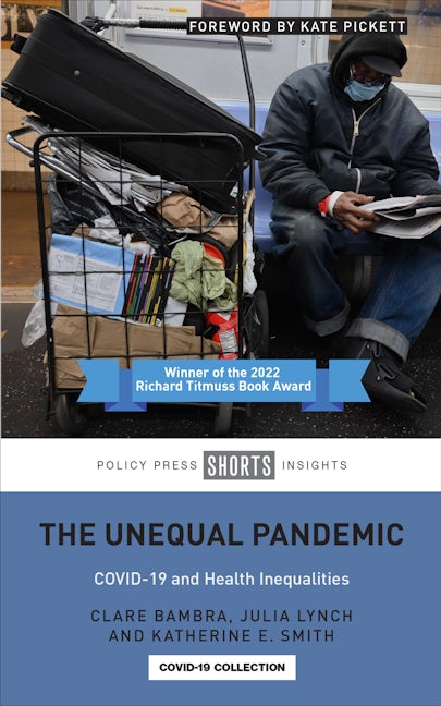 Book cover image for The Unequal Pandemic ISBN: 9781447361237