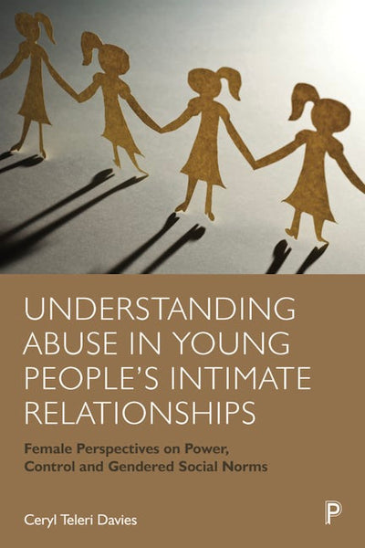 Understanding Abuse in Young People’s Intimate Relationships