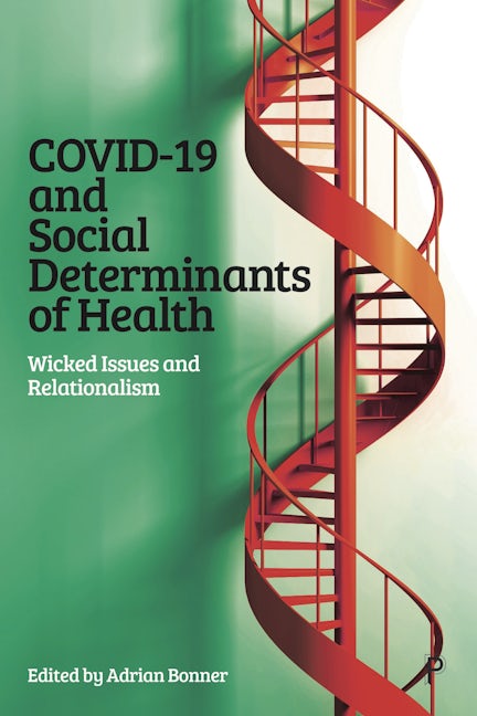 Book cover image for COVID-19 and Social Determinants of Health ISBN: 9781447364955