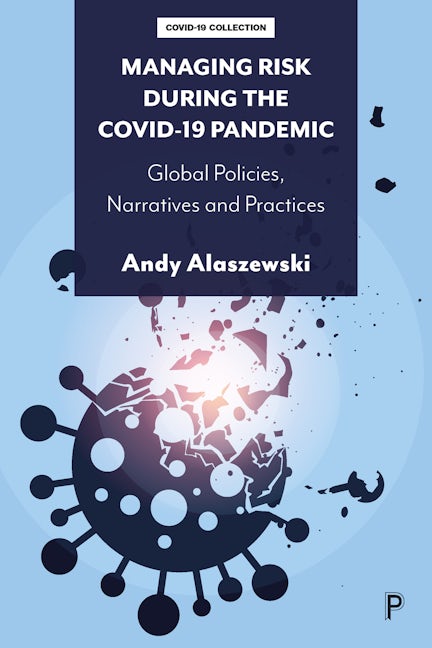 Book cover image for Managing Risk during the COVID-19 Pandemic ISBN: 9781447365242
