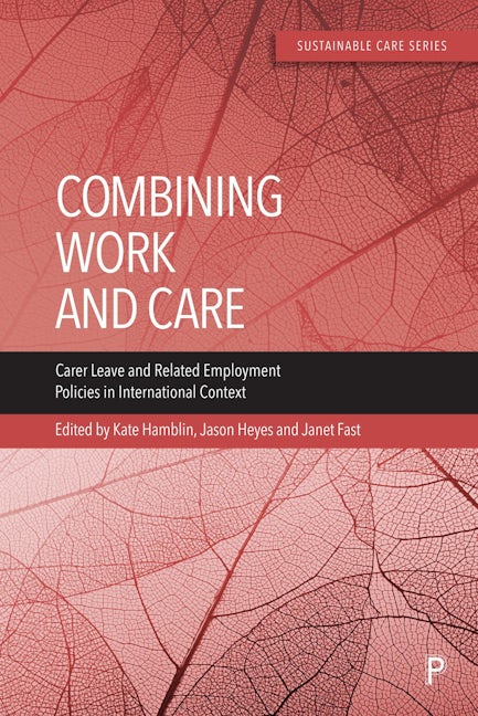 Book cover image for Combining Work and Care ISBN: 9781447365709