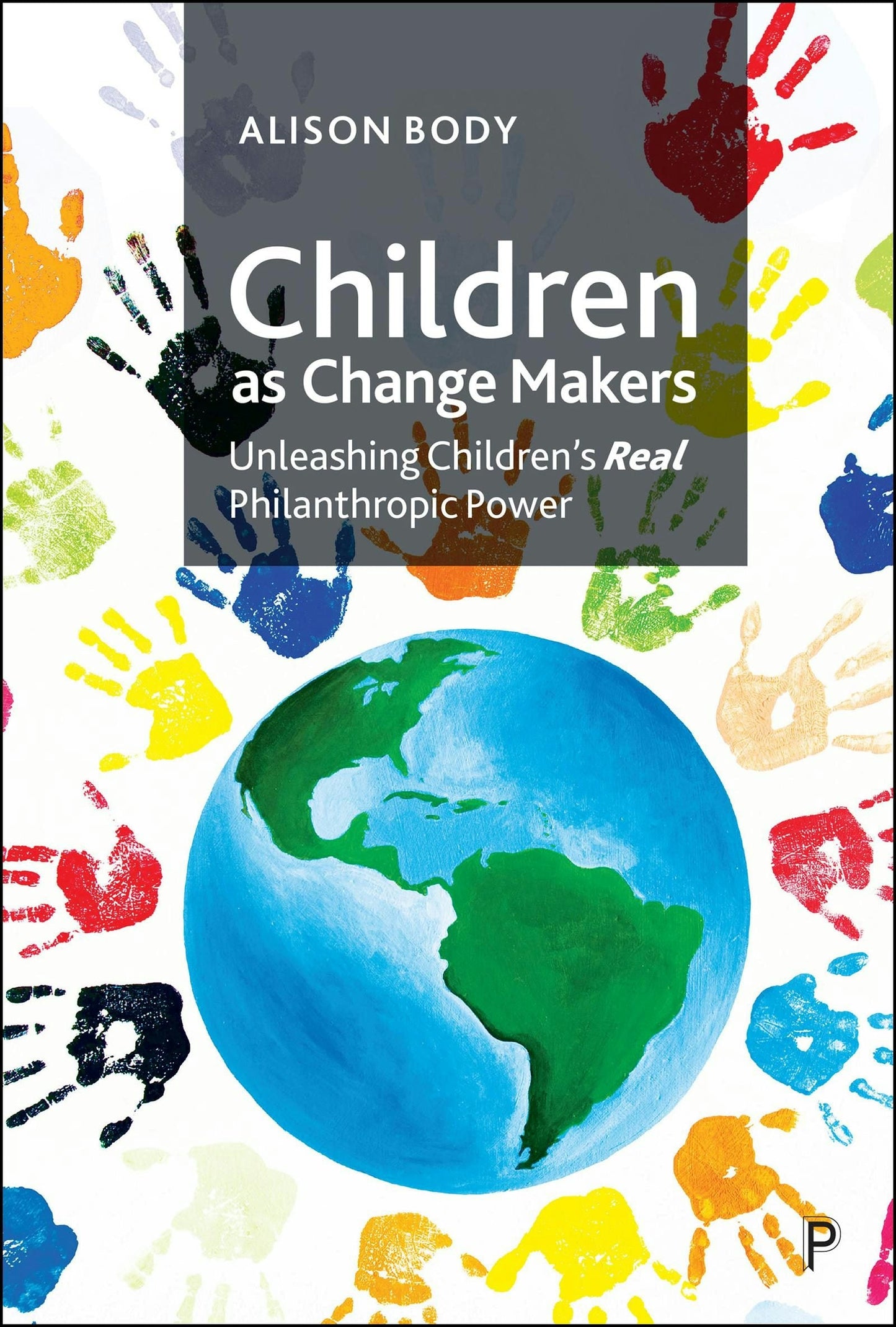 Book cover image for Children as Change Makers ISBN: 9781447365778