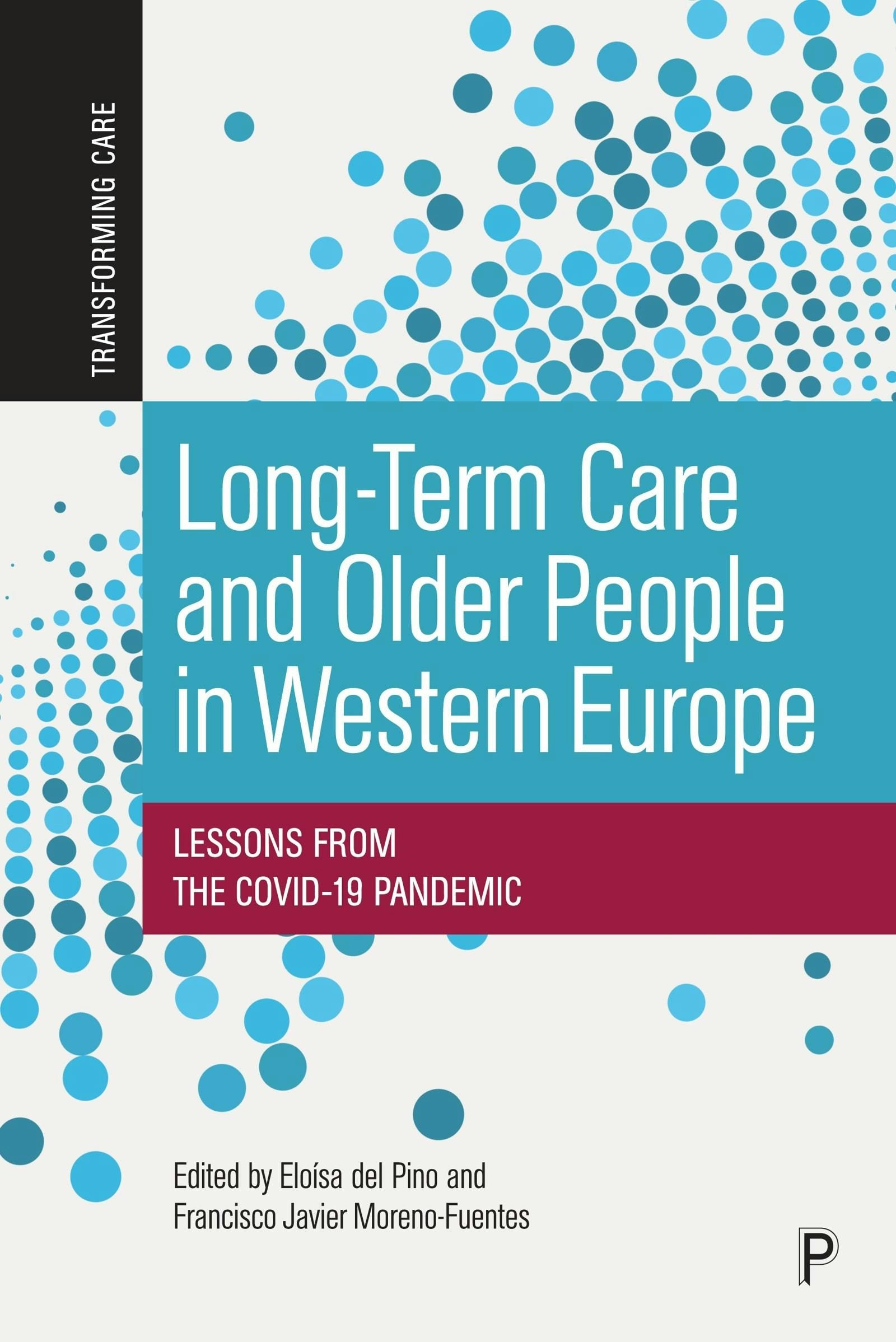 Book cover image for Long-Term Care and Older People in Western Europe ISBN: 9781447367291