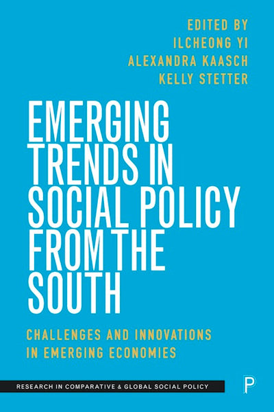 Emerging Trends in Social Policy from the South