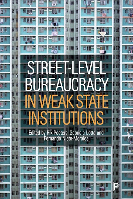 Book cover image for Street-Level Bureaucracy in Weak State Institutions ISBN: 9781447368748