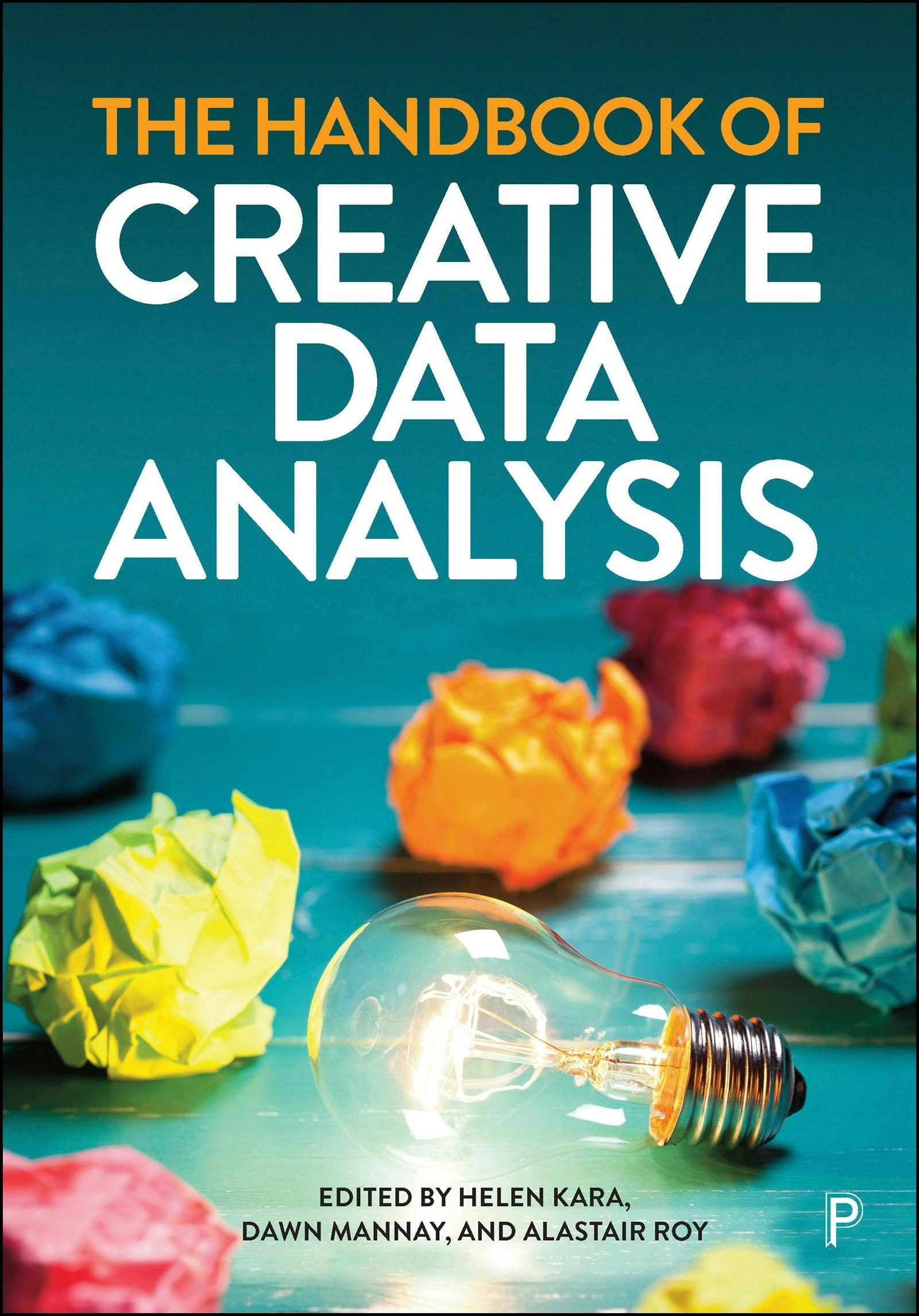 Book cover image for The Handbook of Creative Data Analysis ISBN: 9781447369561