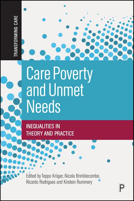 Book cover image for Care Poverty and Unmet Needs ISBN: 9781447370093
