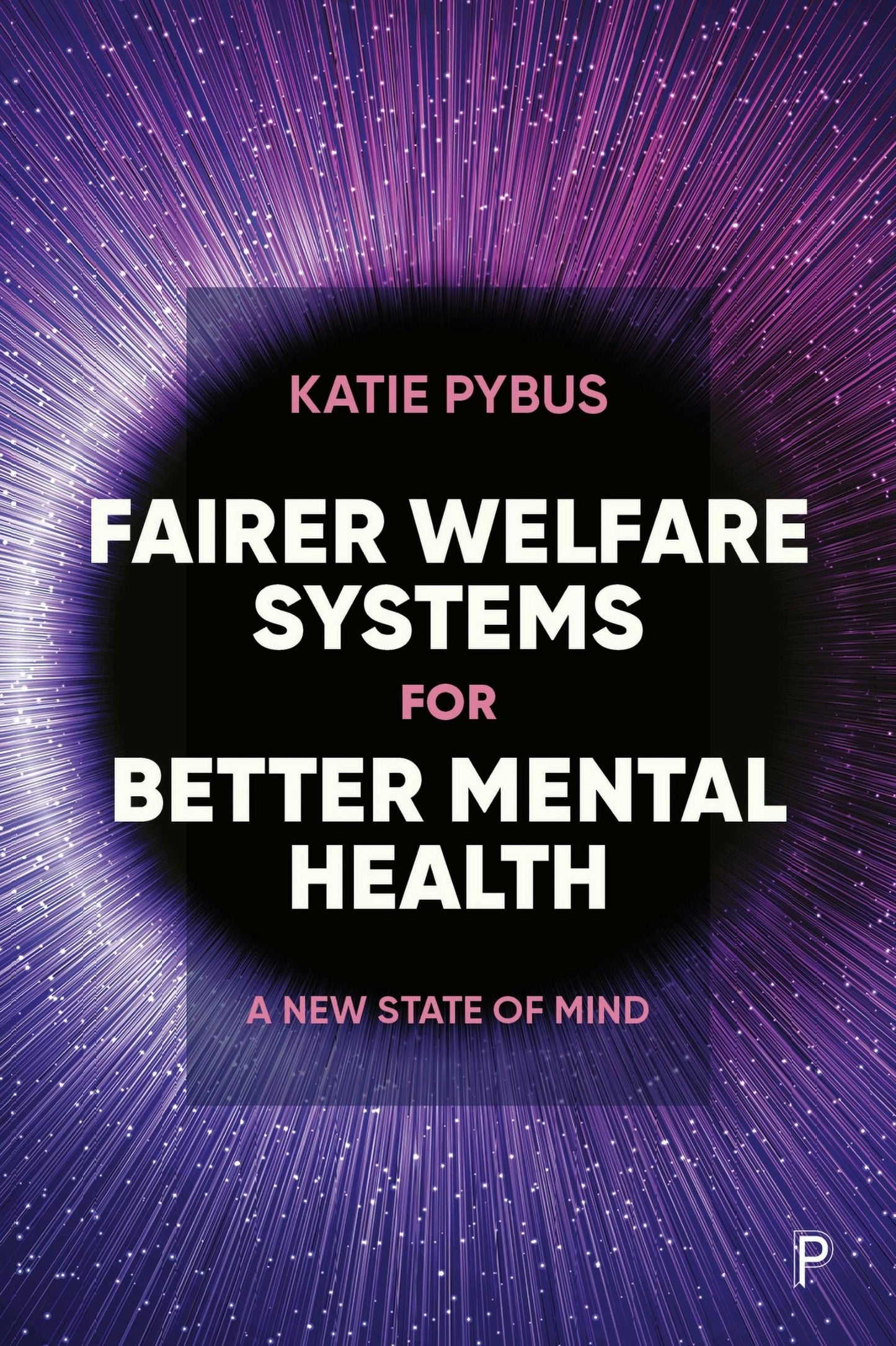 Book cover image for Fairer Welfare Systems for Better Mental Health ISBN: 9781447371519