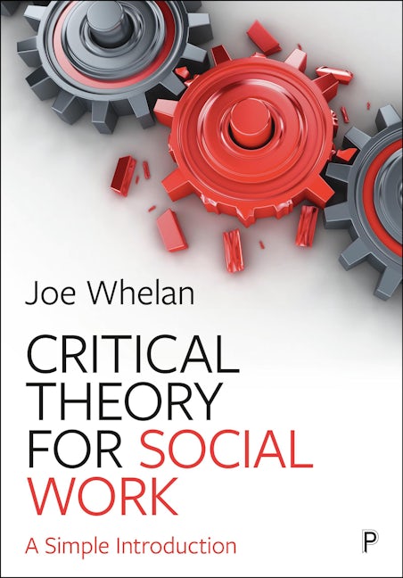 Book cover image for Critical Theory for Social Work ISBN: 9781447371687