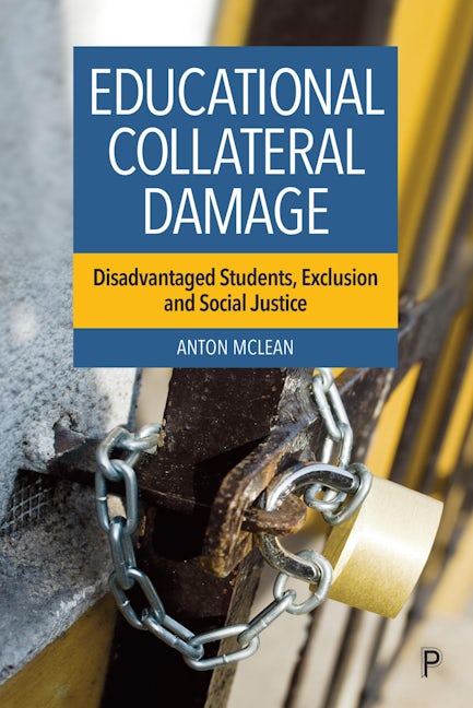 Book cover image for Educational Collateral Damage ISBN: 9781447371991
