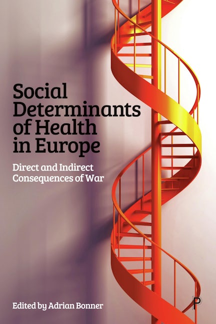 Book cover image for Social Determinants of Health in Europe ISBN: 9781447373278