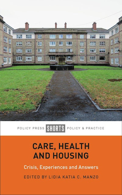 Care, Health and Housing