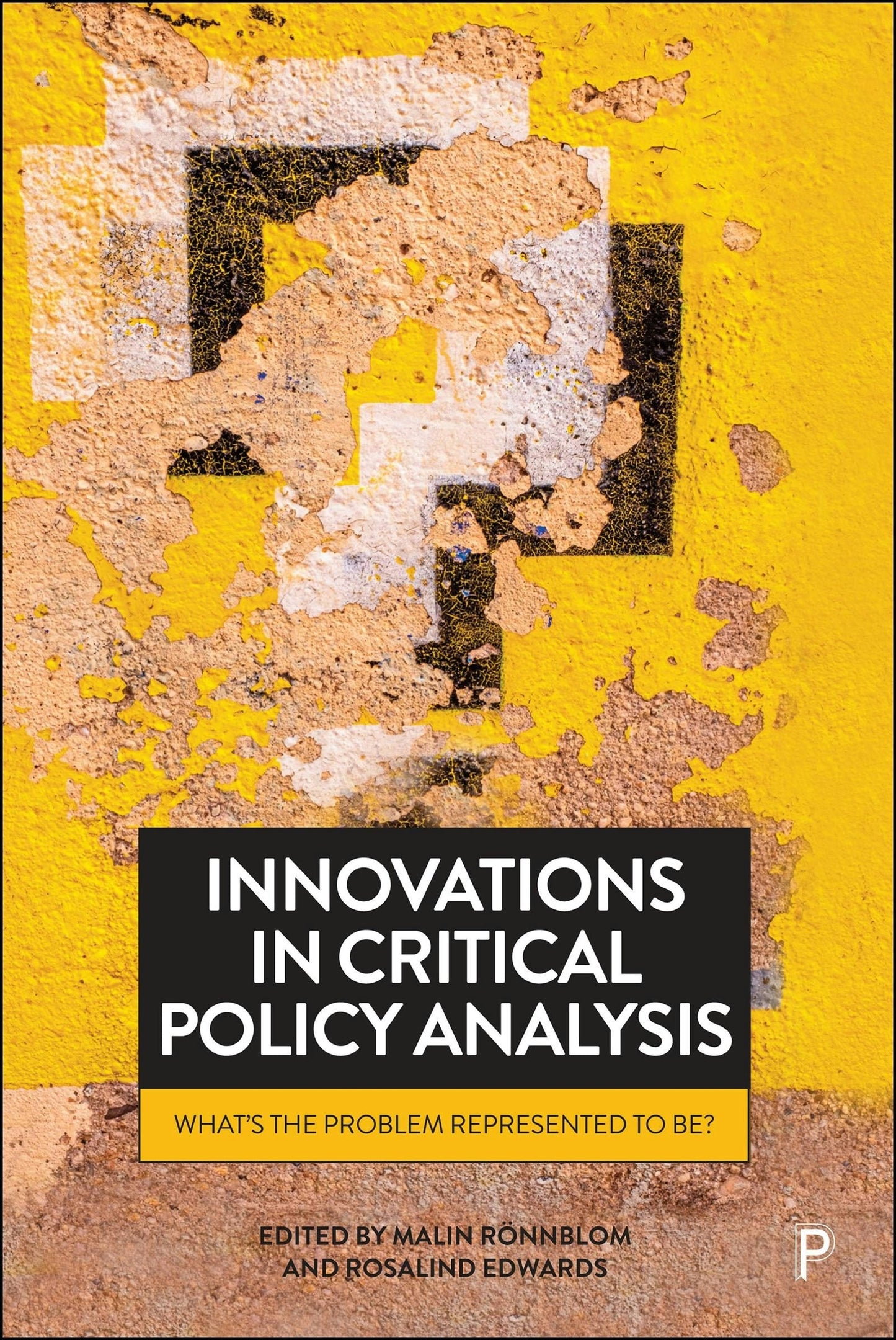 Book cover image for Innovations in Critical Policy Analysis ISBN: 9781447373797