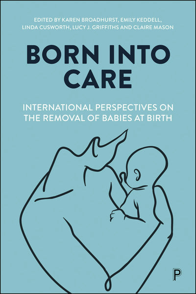 Cover image for Born into Care, isbn: 9781447374213