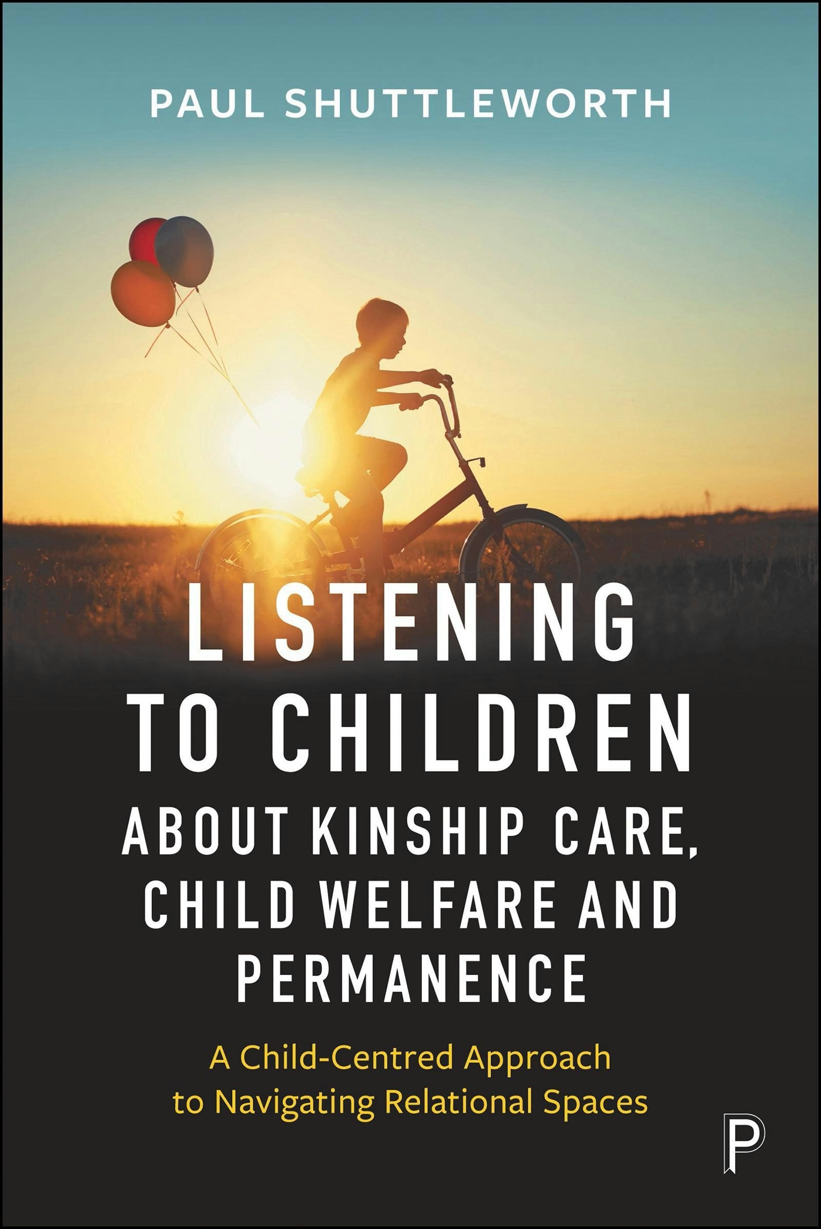 Book cover image for Listening to Children about Kinship Care, Child Welfare, and Permanence ISBN: 9781447374886
