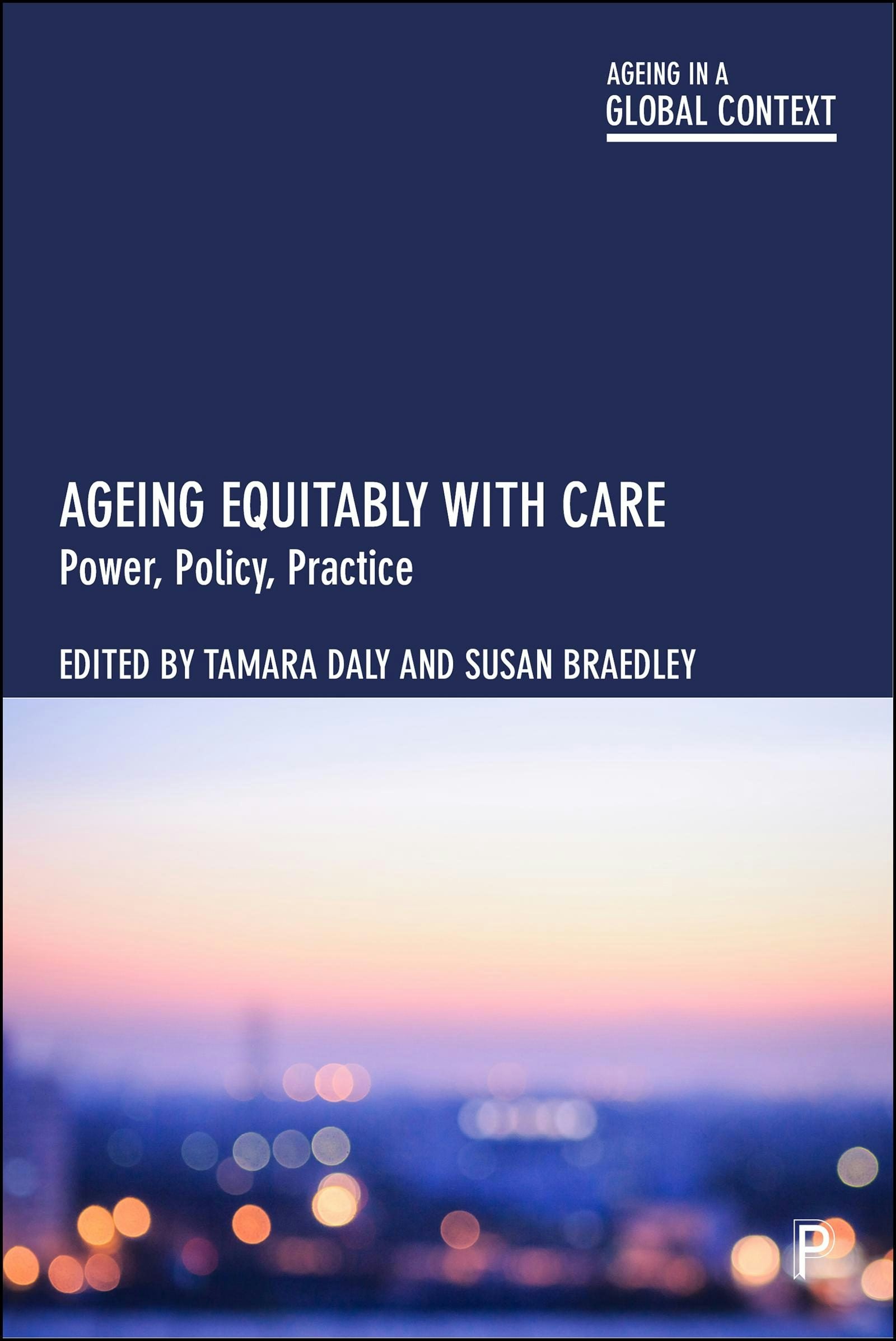 Book cover image for Ageing Equitably with Care ISBN: 9781447375043