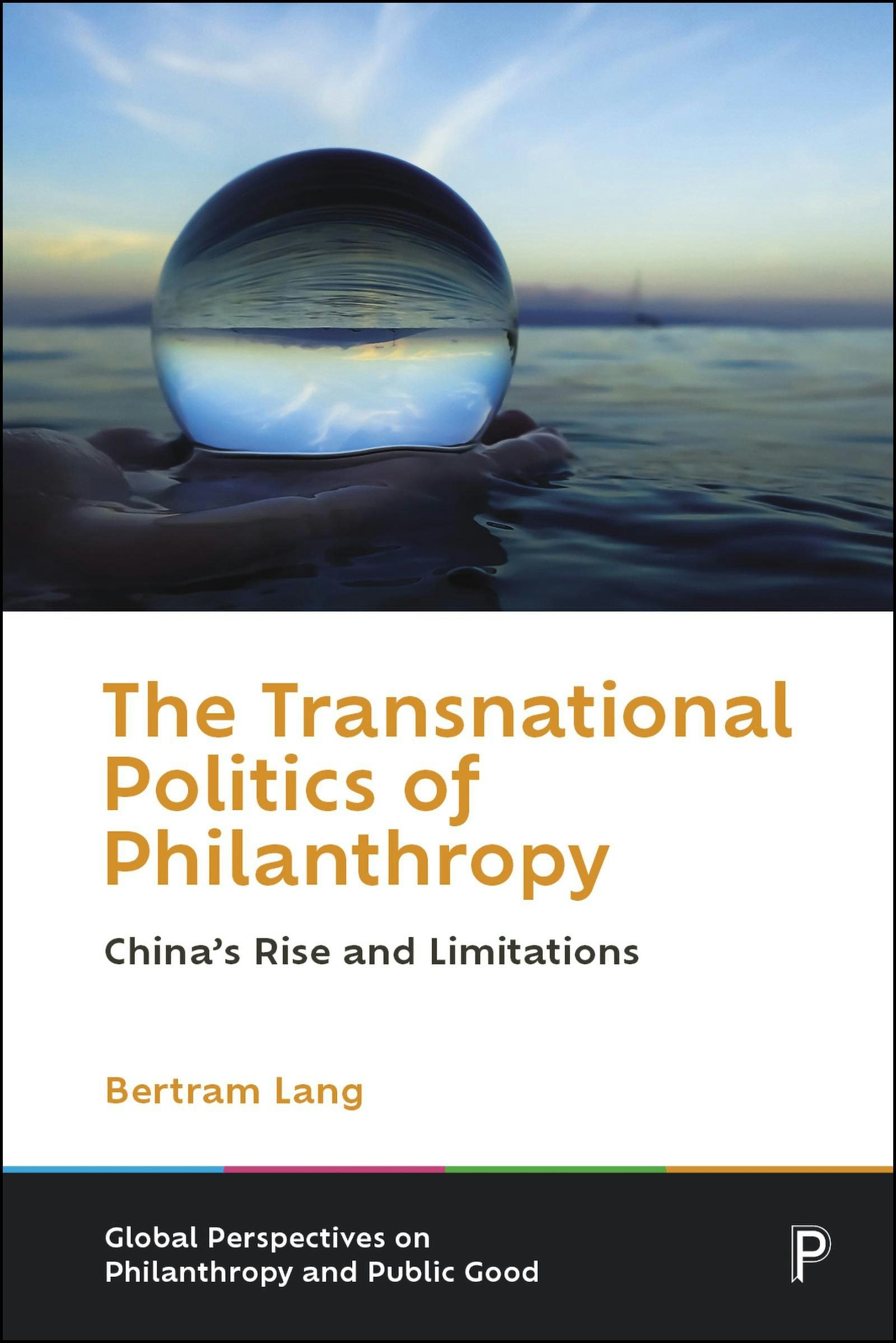 Book cover image for The Transnational Politics of Philanthropy ISBN: 9781447376576