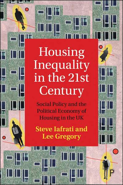 Cover image for Housing Inequality in the 21st Century, isbn: 9781447376774