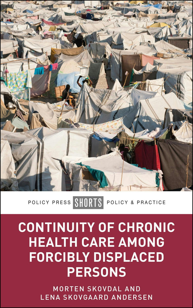 Cover image for Continuity of Chronic Health Care for Forcibly Displaced Persons, isbn: 9781447377252