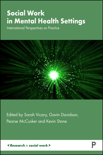 Cover image for Social Work in Mental Health Settings, isbn: 9781447377443