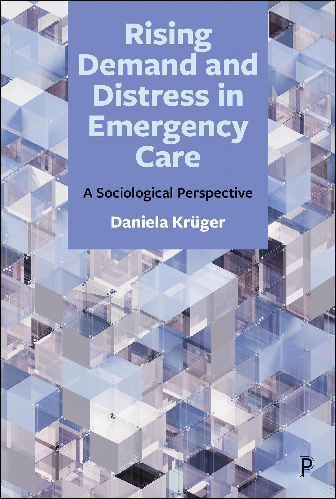 Cover image for Rising Demand and Distress in Emergency Care ISBN 9781447378174
